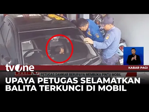 Lagi-lagi Damkar Lakukan Aksi Penyelamatan Balita Terkunci di Dalam Mobil