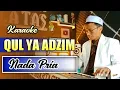 Download Lagu Karaoke Sholawat - QUL YA ADZIM | Nada Pria