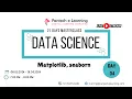 Day 04 - Matplotlib seaborn Data Science Masterclass Pantech elearning