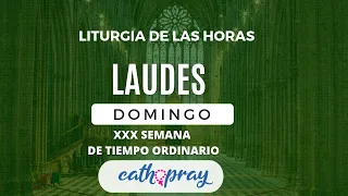 LAUDES DE HOY. DOMINGO 25 DE OCTUBRE 2026 | XXX SEMANA DE TIEMPO ORDINARIO | #Cathopray