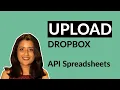 How to Upload Files From Dropbox on API Spreadsheets
