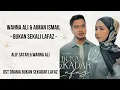 Download Lagu WANNA ALI \u0026 AIMAN ISMAIL - BUKAN SEKALI LAFAZ | OST DRAMA BUKAN SEKADAR LAFAZ