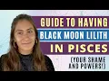 What You re ASHAMED Of As A Lilith In Pisces