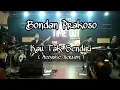 Download Lagu Bondan Prakoso - Kau Tak Sendiri [ Acoustic Version ]