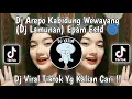 Download Lagu DJ AMERGO  KABIDUNG WEWAYANG | DJ LAMUNAN STYLE 𝙴𝙿𝙰𝙼 𝙴𝚂𝚃𝙴𝚃𝙾𝙳🌀 VIRAL TIKTOK TERBARU 2024 !!
