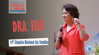 14º Simpósio Nacional das Famílias | Mini conferência - Dra. Filó
