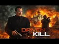 Driven To Kill FULL MOVIE Steven Seagal Action Movies The Midnight Screening