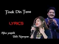 Download Lagu Tinak Tin Tana || LYRICS || Udit Narayan, Alka Yagnik