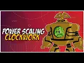 How Strong Is Clockwork Ben 10