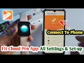 fitcloudpro app se watch kaise connect kare fitcloudpro app settings