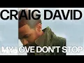Download Lagu Craig David - My Love Don't Stop (Official Audio)