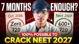 NEET 2027: Zero to 600+ in Just 7 Months?π₯π€«| ONLY Complete Roadmap you need!!