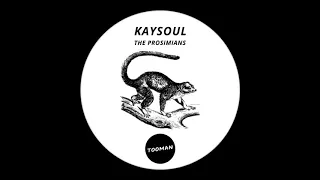 kaysoul the prosimians tooman 