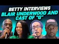 Betty interviews Blair Underwood and cast of G