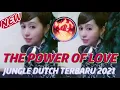 Download Lagu JUNGLE DUTCH THE POWER OF LOVE【 FULL BASS 】X DWI WIDIA #djjungledutch#DW#djAthaDW#Aditpermana