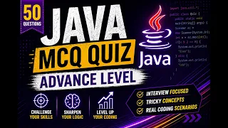 Java MCQ Quiz Advanced Level 50 Tricky Questions to Test Your Skills