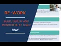 Machine Learning Build Deploy Monitor at Scale