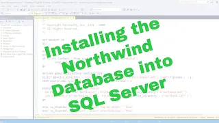 Installing the Northwind Database into SQL Server