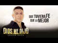 Julian Daza - DIOS ME DIJO 🙏 ( Letra )