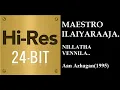 Download Lagu Nillathaa Vennila(24Bit Hires) I I Aan Azhagan(1995) I I Ilaiyaraaja I I Swarnalatha