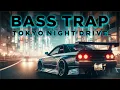 Download Lagu Night Pulse Bass Trap BOOST 🚘💨 | Tokyo Drift Energy Mix