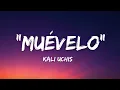 Kali Uchis - Muévelo (Lyrics)