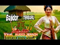 Download Lagu BAJIDORAN SUNDA FULL ALBUM TERBARU 2025 URANG GIBRINGKEUN BARAYA SADAYANA