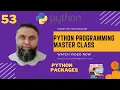 Python Packages Python Programming Master Class Nasrullah Mahar