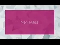 Nan Miles - appearance