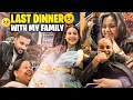 Lagu Last Dinner With My Family 😭 Hum Log Ja Rahy Hain 🥺
