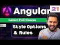 Angular 21 Tutorial in Hindi Styling Explained CSS Rules Best Practices