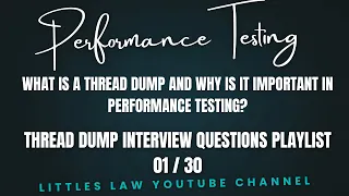 What is a thread dump and why is it important in performance testing