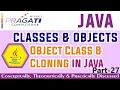 Java - Object and Classes Object Class Object Cloning