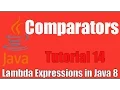 Comparators - Lambda Expressions In Java 8 Tutorial 14