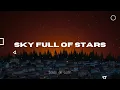 Download Lagu Coldplay - A Sky Full Of Stars (Lyrics)