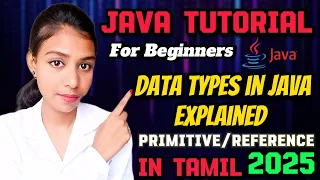 Data types in Java Java Full Course - Java Tutorial for beginners in Tamil Types of Data