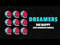 DREAMERS, The Wombats - Die Happy (The Wombats Remix/Audio Only)