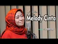 MELODY CINTA ( Cover ) Lilin Herlina, Song - H Rhoma irama