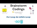 Tutorial 18 - Using For Loop As a While Loop Golang For Beginners