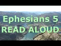 Ephesians 5 - READ aloud
