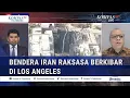 Lagu Analisis Pengamat soal Tensi Hubungan Iran \u0026 Amerika Serikat, Bendera Iran Raksasa Berkibar di LA