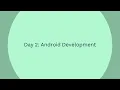 Day 2 Android Development in Kotlin