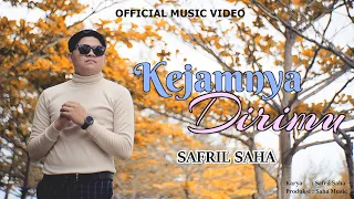 safril saha kejamnya dirimu official music video 