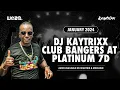 Lagu DJ KAYTRIXX 🔥Jan 2024 ☑️ Club BANGERS 😎 (Mr. WEZA at 7D NAX) 👑 🔔 PT 1