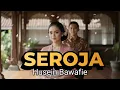 Lagu Seroja- Husein Bawafie (Cover Harmoni Orkestra 2025) Lagu Romantis yang Selalu Bikin Kangen