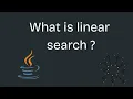 What is Linear Search Easy Explanation with Example