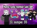 Download Lagu NAMA-NAMA MEMBER SANS SMP (dari S1 sampai S5)