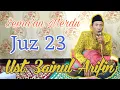Download Lagu Juz 23 || Semaan Qur'an Merdu || Ust. Zainul Arifin