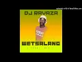 DJ Ravaza - [ Wetsalang Mix ]