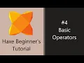 Haxe Beginner s Tutorial 4 - Basic Operators